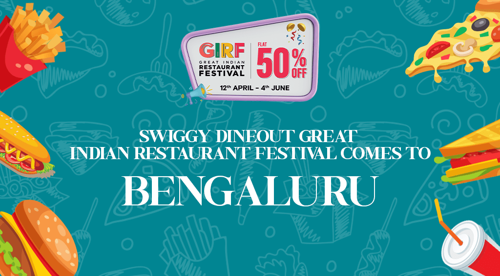 Swiggy Dineout GIRF Bengaluru
