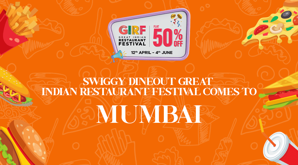 10 Best Restaurants In Mumbai To Try Swiggy Dineout GIRF